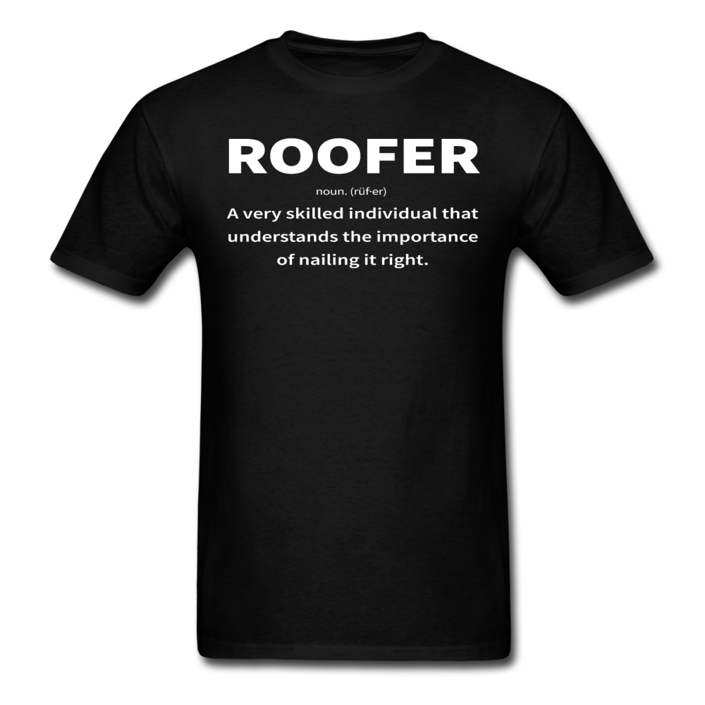 Roofer: Noun Definition Men's T-Shirt | Nail It Right - black