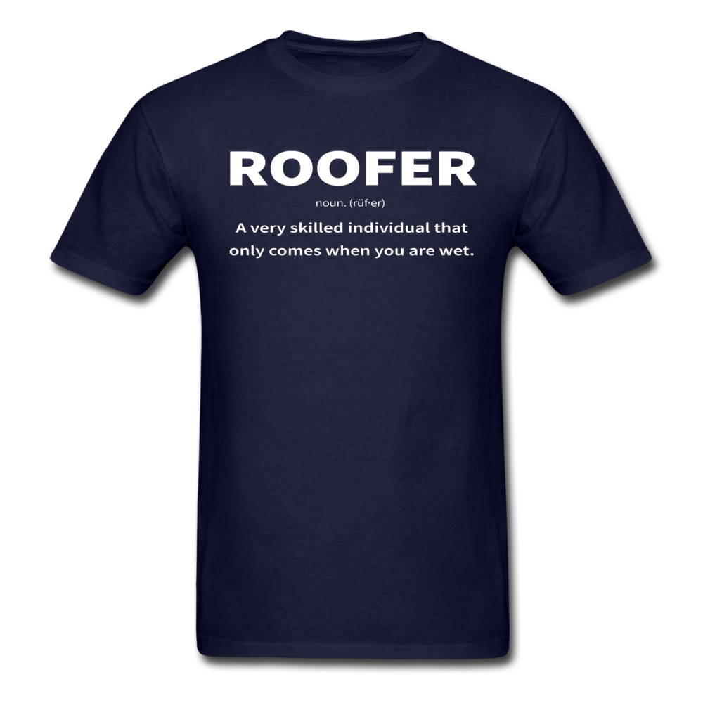 Roofer: Noun Men's T-Shirt | Comes When Your Wet - navy